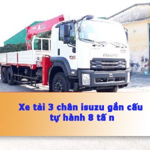 xe tải 3 chân isuzu gắn cẩu tự hành 8 tấn